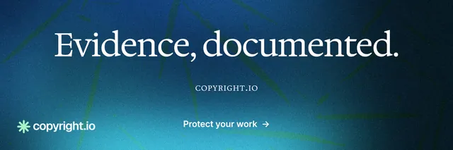 X header for copyright.io: "Evidence, documented." Minimal luxury style, smallcaps layout, dark palette in blue, black, teal.