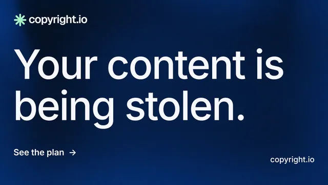 Landscape graphic for copyright.io: "Your content is being stolen." Minimal luxury style, poster layout, dark palette in blue, black.