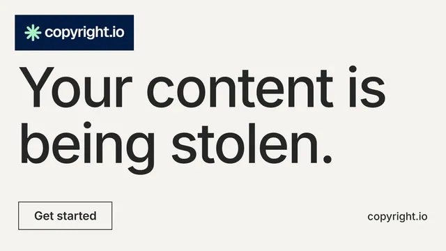 Landscape graphic for copyright.io: "Your content is being stolen." Editorial style, poster layout, light palette in white, grey.
