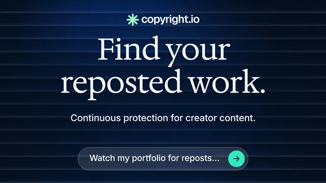 Landscape graphic for copyright.io: "Find your reposted work." Agentic glass style, centred layout, dark palette in black, blue, grey.