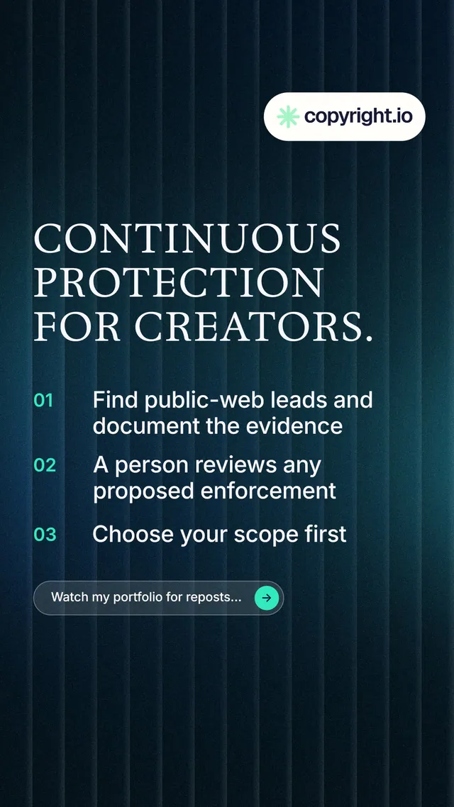 Instagram story for copyright.io: "Continuous protection for creators." Agentic glass style, numbered layout, dark palette in blue, black.