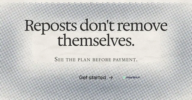 Social ad for copyright.io: "Reposts don't remove themselves." Swiss style, smallcaps layout, light palette in grey, white, yellow.