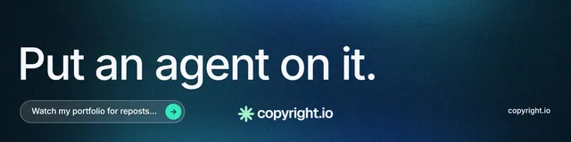 LinkedIn banner for copyright.io: "Put an agent on it." Agentic glass style, poster layout, dark palette in black, blue, grey.