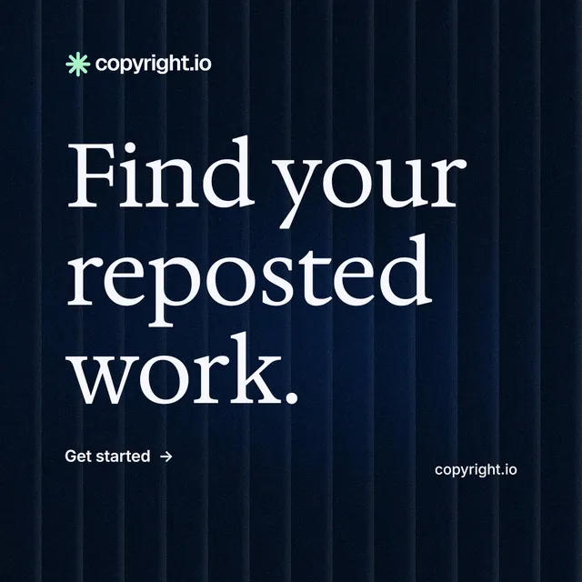 Instagram post for copyright.io: "Find your reposted work." Minimal luxury style, poster layout, dark palette in black, blue.