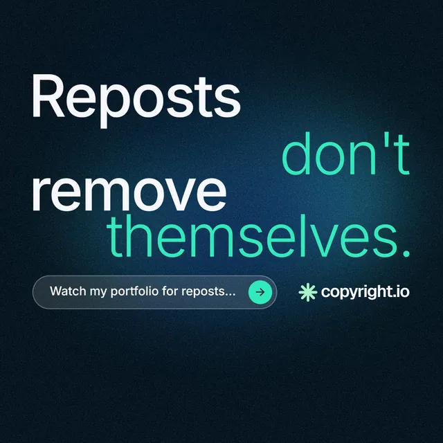 Instagram post for copyright.io: "Reposts don't remove themselves." Agentic glass style, stacked layout, dark palette in blue, black, teal.