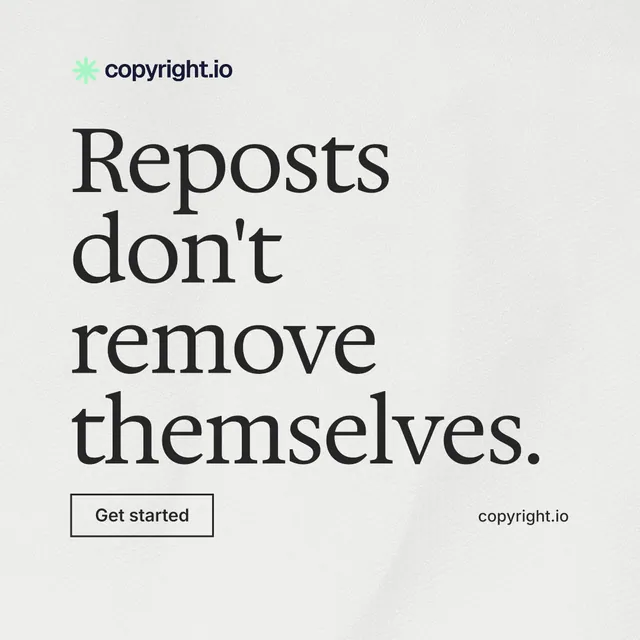 Instagram post for copyright.io: "Reposts don't remove themselves." Editorial style, poster layout, light palette in white, grey.