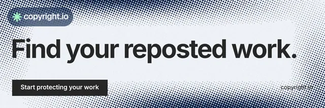 X header for copyright.io: "Find your reposted work." Swiss style, poster layout, light palette in white, grey, blue.
