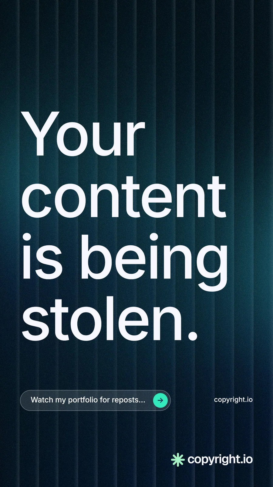 Instagram story for copyright.io: "Your content is being stolen." Agentic glass style, poster layout, dark palette in blue, black, grey.