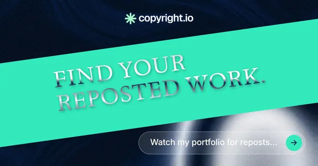 Social ad for copyright.io: "Find your reposted work." Agentic glass style, diagonal layout, light palette in teal, black.