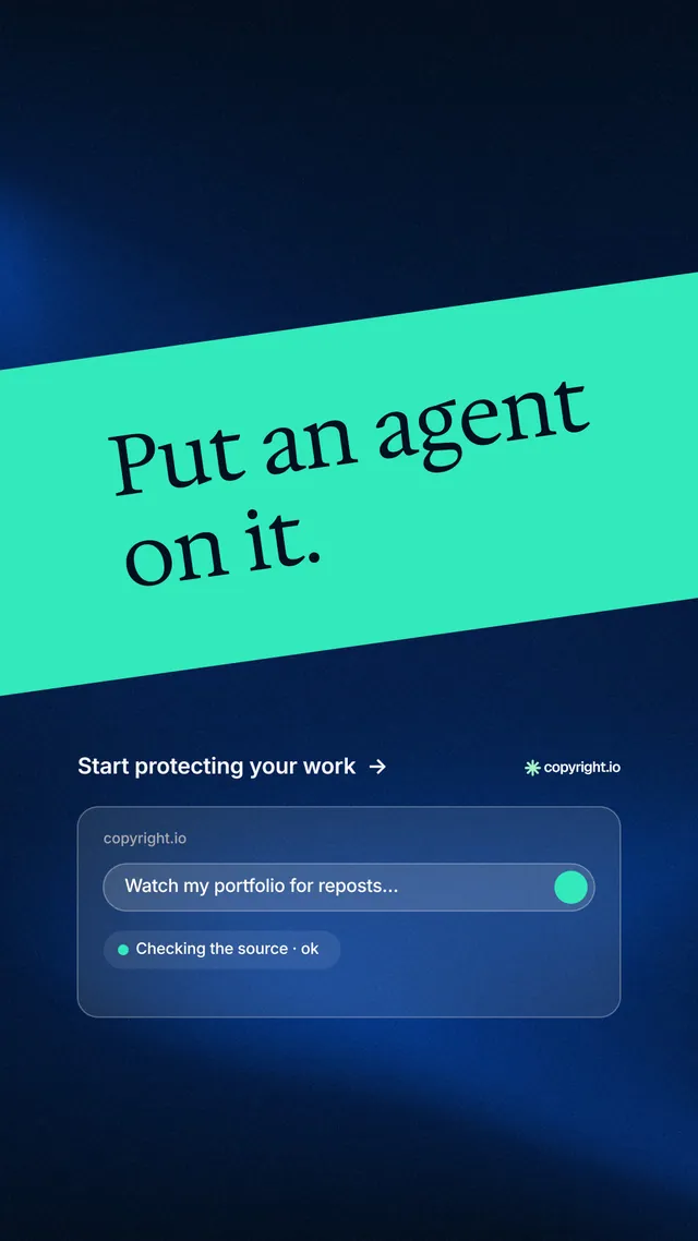 Instagram story for copyright.io: "Put an agent on it." Minimal luxury style, diagonal layout, dark palette in teal, black, blue.