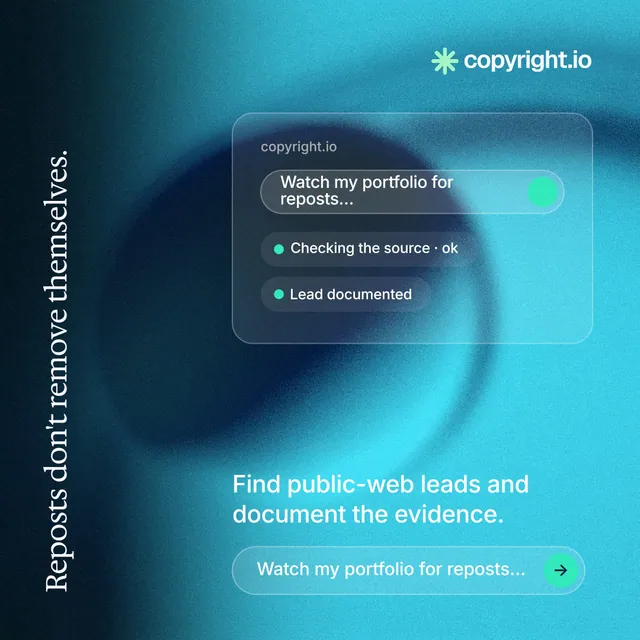 Instagram post for copyright.io: "Reposts don't remove themselves." Agentic glass style, vertical layout, dark palette in blue, teal.