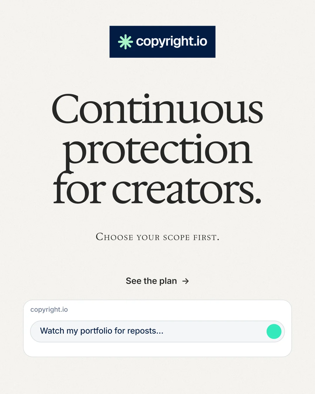 Instagram portrait post for copyright.io: "Continuous protection for creators." Swiss style, smallcaps layout, light palette in white, grey.