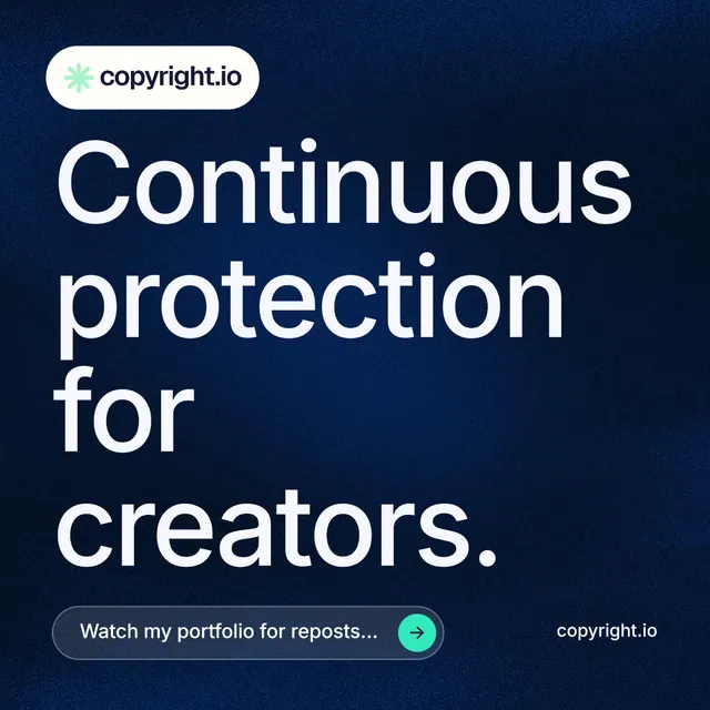 Instagram post for copyright.io: "Continuous protection for creators." Agentic glass style, poster layout, dark palette in blue, black, grey.