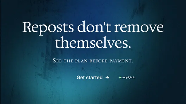 Landscape graphic for copyright.io: "Reposts don't remove themselves." Agentic glass style, smallcaps layout, dark palette in black, blue.