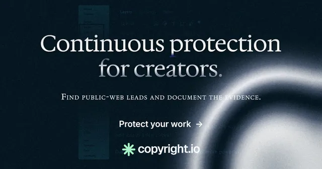 Social ad for copyright.io: "Continuous protection for creators." Agentic glass style, smallcaps layout, dark palette in black, grey, blue.