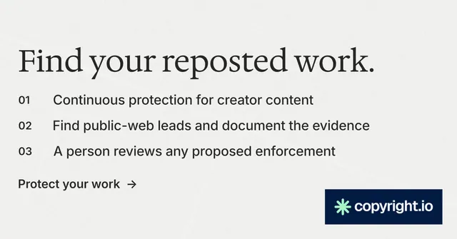 Social ad for copyright.io: "Find your reposted work." Minimal luxury style, numbered layout, light palette in white, grey.