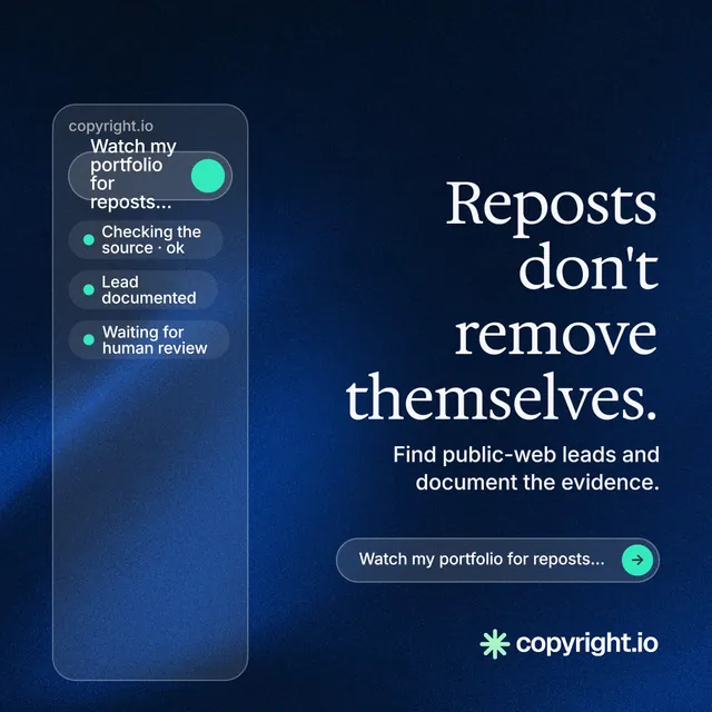 Instagram post for copyright.io: "Reposts don't remove themselves." Agentic glass style, right layout, dark palette in blue, black.