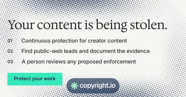 Social ad for copyright.io: "Your content is being stolen." Split block style, numbered layout, light palette in white, grey, green.