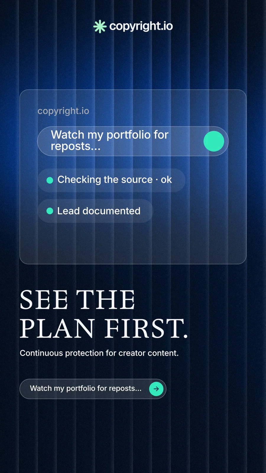 Instagram story for copyright.io: "See the plan first." Agentic glass style, bottom layout, dark palette in blue, black.