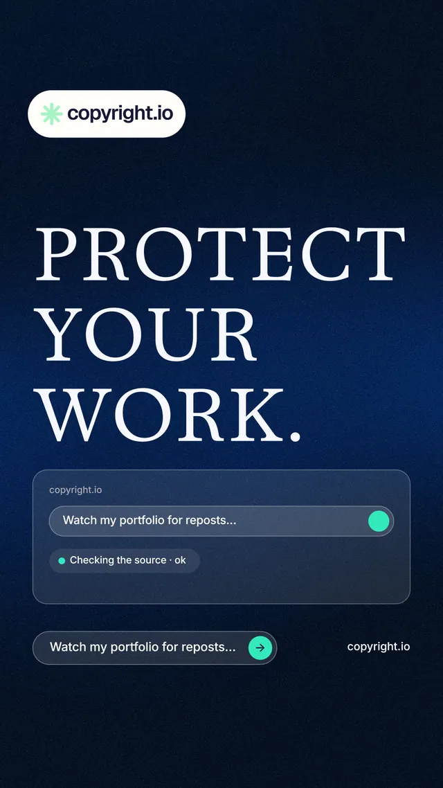 Instagram story for copyright.io: "Protect your work." Agentic glass style, poster layout, dark palette in blue, black.