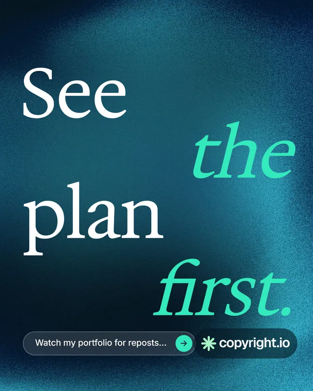 Instagram portrait post for copyright.io: "See the plan first." Agentic glass style, stacked layout, dark palette in teal, black, blue.