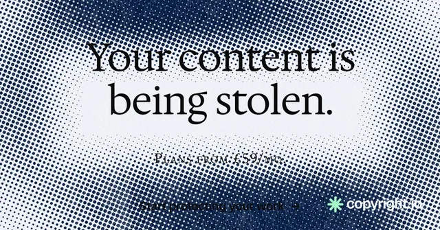 Social ad for copyright.io: "Your content is being stolen." Split block style, smallcaps layout, light palette in grey, blue, white.