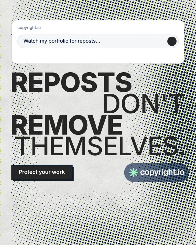 Instagram portrait post for copyright.io: "Reposts don't remove themselves." Brutalist style, stacked layout, light palette in grey, white.