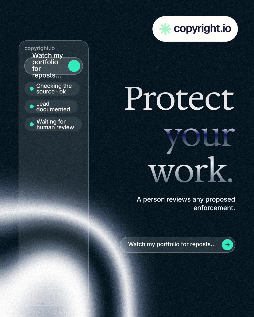 Instagram portrait post for copyright.io: "Protect your work." Agentic glass style, right layout, dark palette in blue, black, grey.