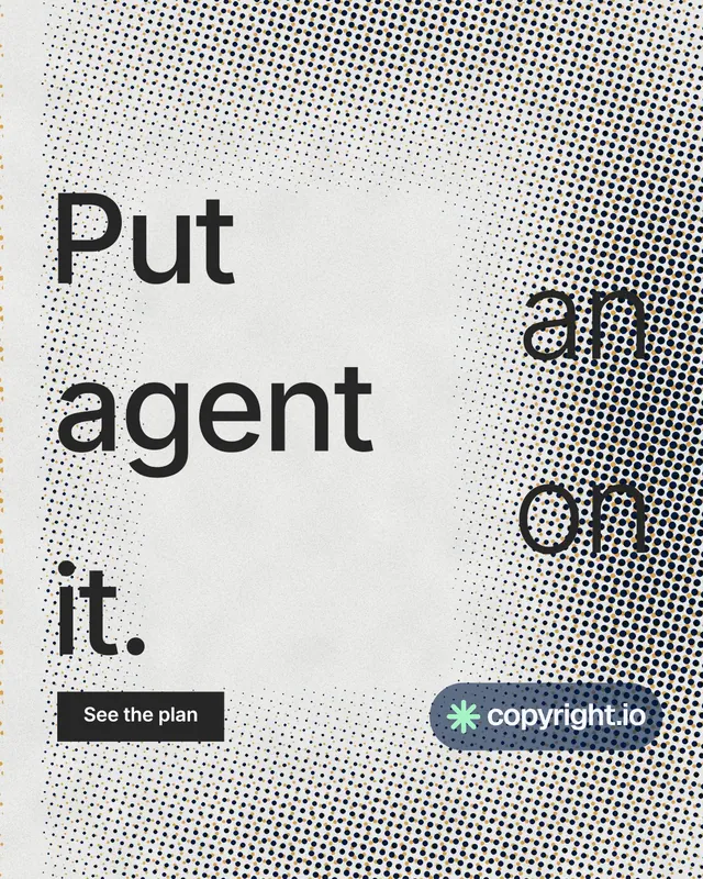 Instagram portrait post for copyright.io: "Put an agent on it." Retro print style, stacked layout, light palette in grey, white.