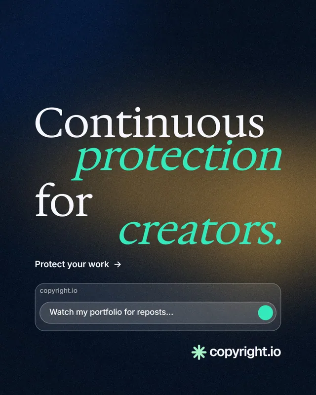 Instagram portrait post for copyright.io: "Continuous protection for creators." Minimal luxury style, stacked layout, dark palette in black, grey.