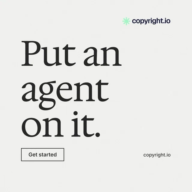 Instagram post for copyright.io: "Put an agent on it." Editorial style, poster layout, light palette in white, grey.