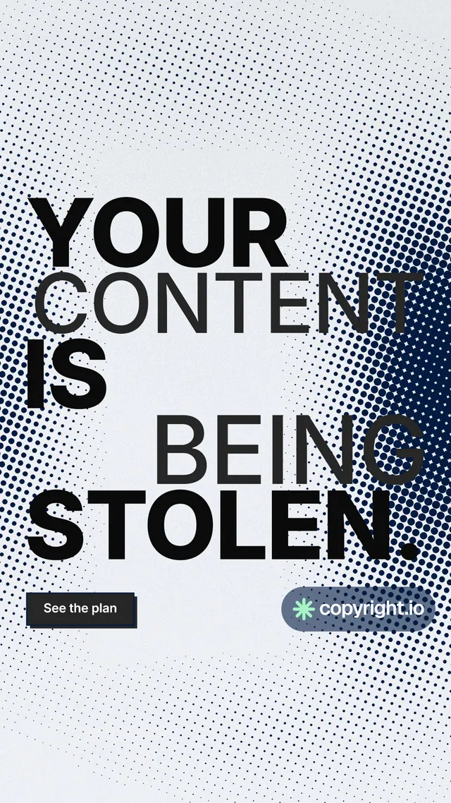 Instagram story for copyright.io: "Your content is being stolen." Brutalist style, stacked layout, light palette in white, grey.