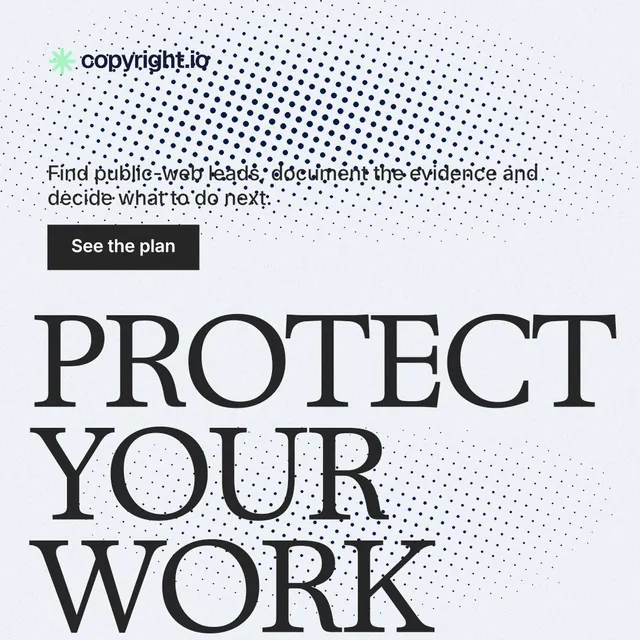 Instagram post for copyright.io: "Protect your work." Split block style, oversized layout, light palette in white, blue, grey.
