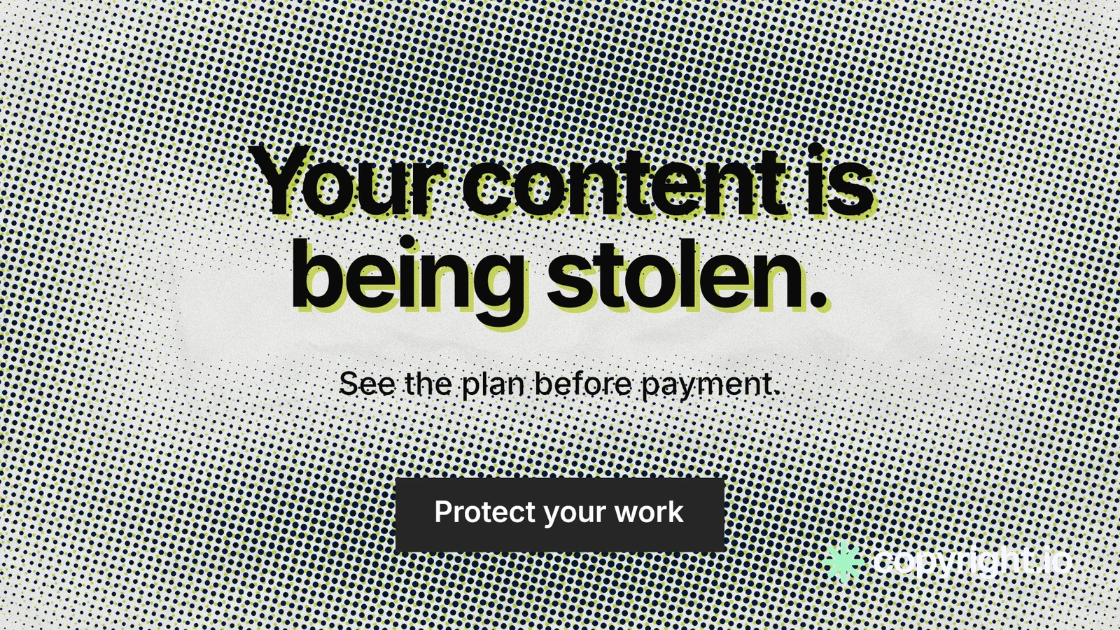 Landscape graphic for copyright.io: "Your content is being stolen." Swiss style, centred layout, light palette in grey, white.