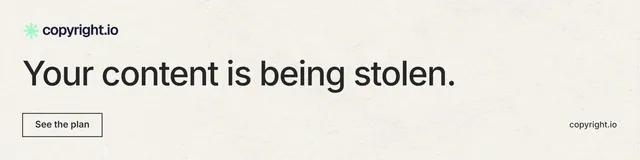 LinkedIn banner for copyright.io: "Your content is being stolen." Editorial style, poster layout, light palette in white, grey.