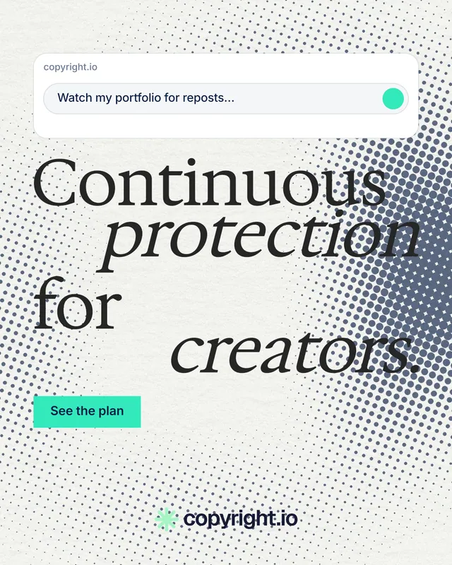 Instagram portrait post for copyright.io: "Continuous protection for creators." Split block style, stacked layout, light palette in white, grey.