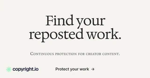 Social ad for copyright.io: "Find your reposted work." Editorial style, smallcaps layout, light palette in white, grey.
