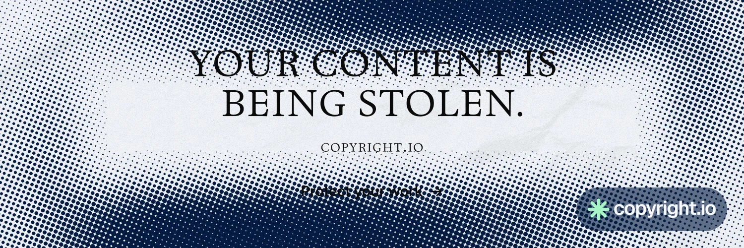 X header for copyright.io: "Your content is being stolen." Split block style, smallcaps layout, light palette in grey, blue, white.