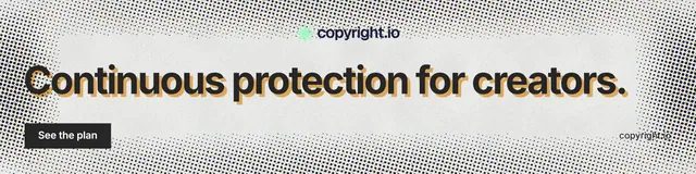 LinkedIn banner for copyright.io: "Continuous protection for creators." Swiss style, poster layout, light palette in grey, white.