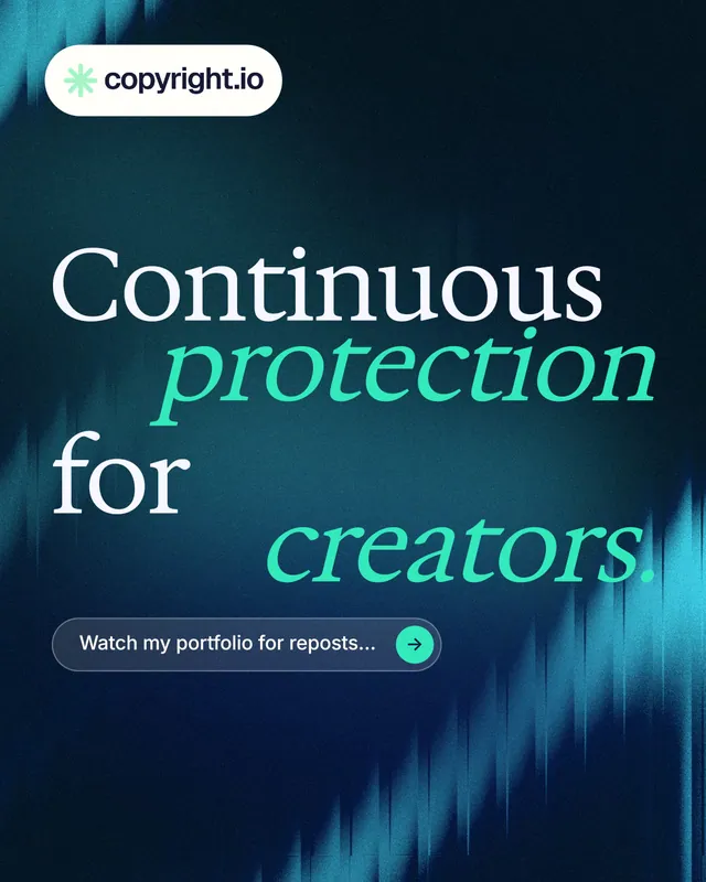 Instagram portrait post for copyright.io: "Continuous protection for creators." Agentic glass style, stacked layout, dark palette in blue, black, teal.