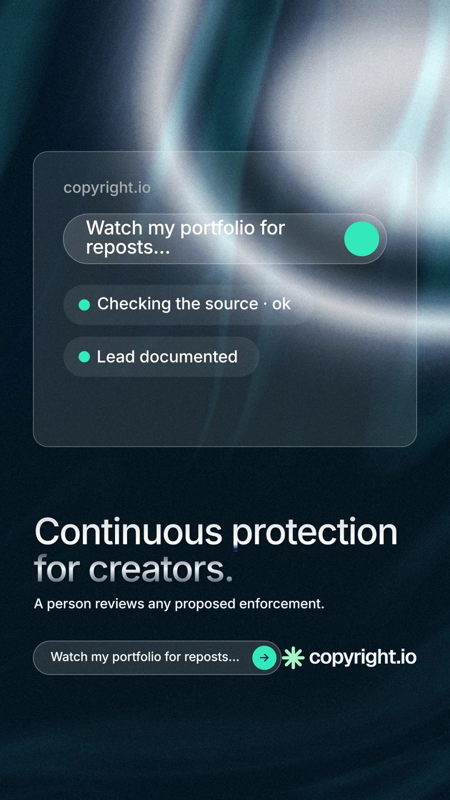 Instagram story for copyright.io: "Continuous protection for creators." Agentic glass style, bottom layout, dark palette in black, blue, grey.
