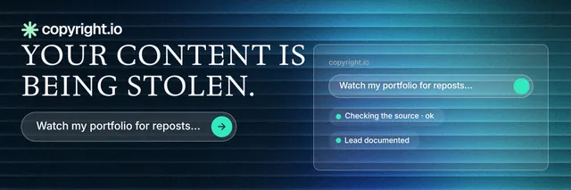 X header for copyright.io: "Your content is being stolen." Agentic glass style, skeleton layout, dark palette in black, blue.