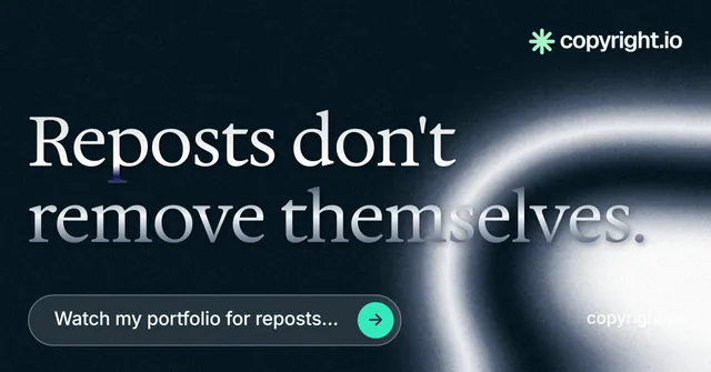 Social ad for copyright.io: "Reposts don't remove themselves." Agentic glass style, poster layout, dark palette in black, blue, grey.