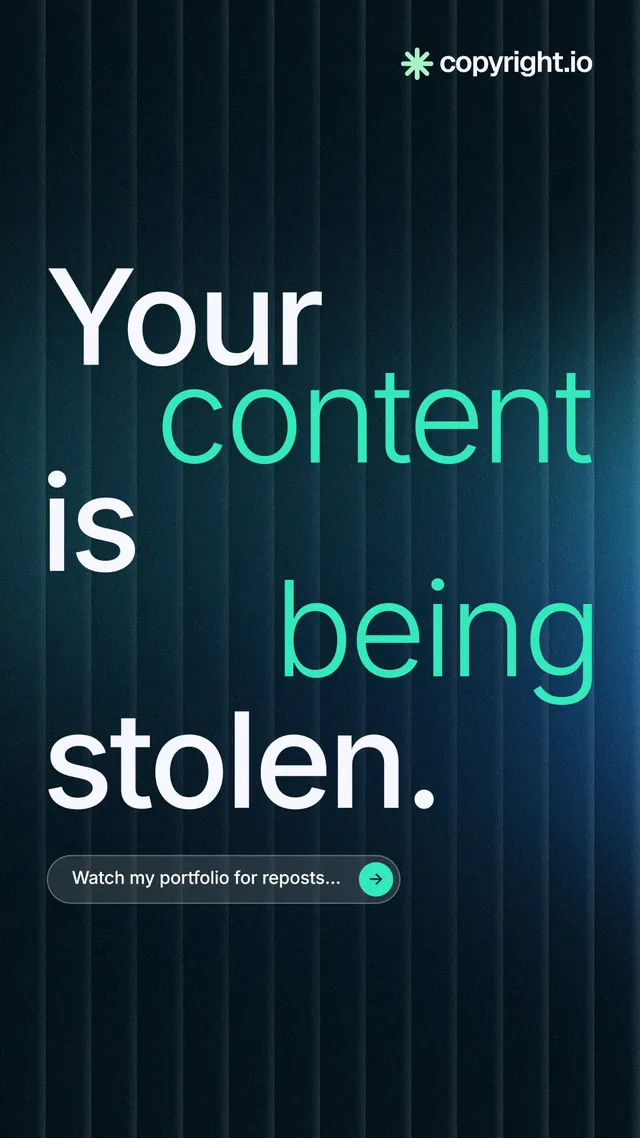 Instagram story for copyright.io: "Your content is being stolen." Agentic glass style, stacked layout, dark palette in blue, black, teal.