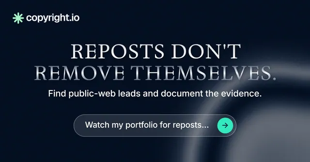 Social ad for copyright.io: "Reposts don't remove themselves." Agentic glass style, centred layout, dark palette in black, grey.