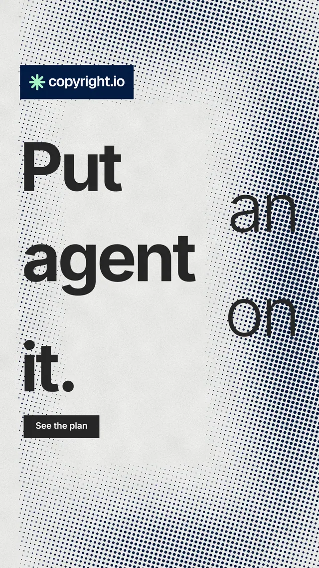 Instagram story for copyright.io: "Put an agent on it." Swiss style, stacked layout, light palette in grey, white.