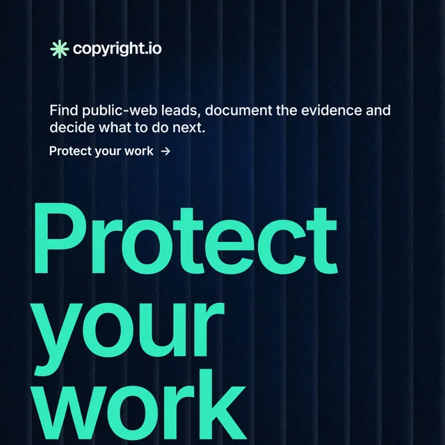 Instagram post for copyright.io: "Protect your work." Minimal luxury style, oversized layout, dark palette in black, teal, blue.