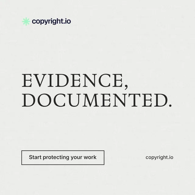 Instagram post for copyright.io: "Evidence, documented." Editorial style, poster layout, light palette in white, grey.