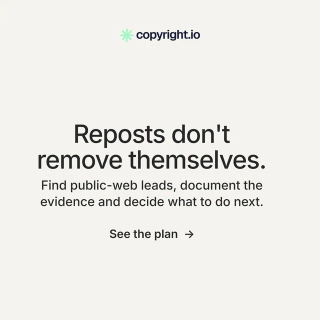 Instagram post for copyright.io: "Reposts don't remove themselves." Minimal luxury style, skeleton layout, light palette in white, grey.