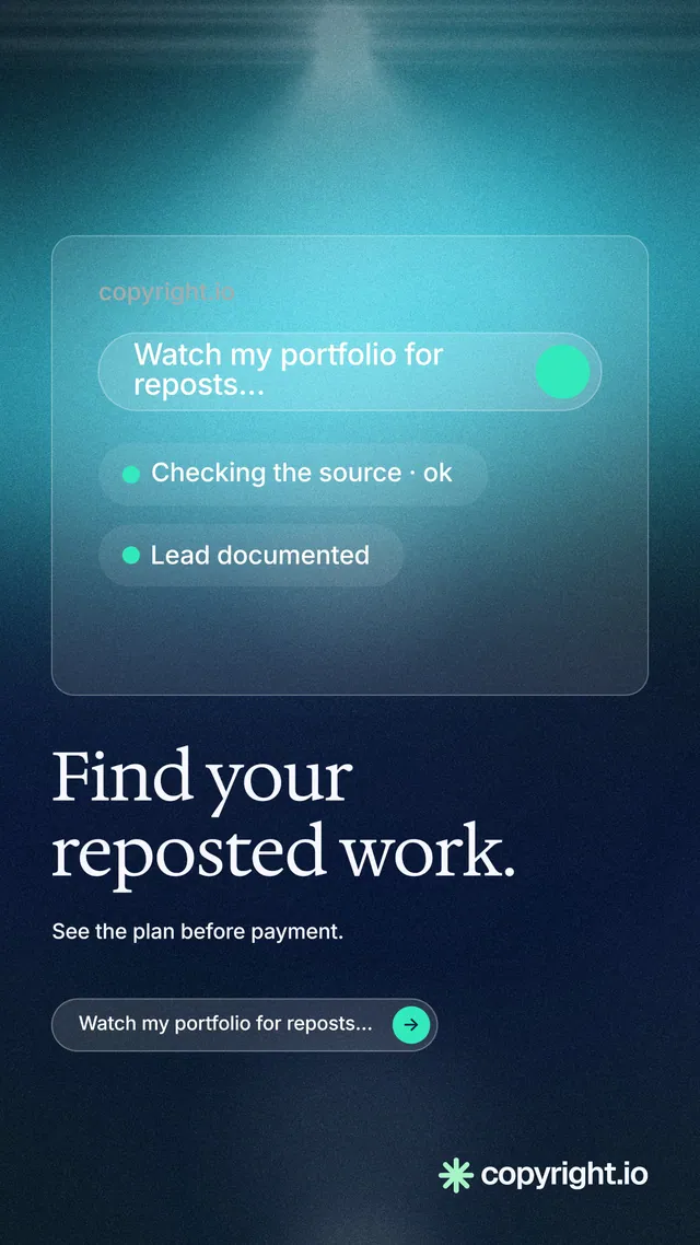 Instagram story for copyright.io: "Find your reposted work." Agentic glass style, bottom layout, dark palette in blue, teal.
